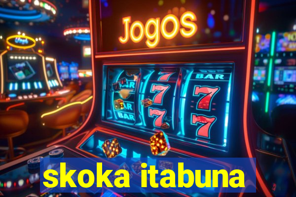 skoka itabuna